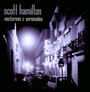 Nocturnes & Serenades - Scott Hamilton