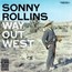 Way Out West - Sonny Rollins Way Out West - Sonny Rollins