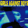 House Of GVSB - Girls Against Boys