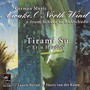 Awake, O North Wind - Tirami Su