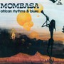 African Rythms & Blues - Mombasa