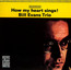 How My Heart Sings - Bill Evans