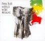 World Wide Reggae - Faya Dub