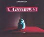No Pussy Blues - Grinderman   