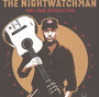 One Man Revolution - The  Nightwatchman 