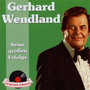 Schlagerjuwelen-Seine Gro - Gerhard Wendland