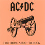 For Those About To Rock...We Solute You... - AC/DC