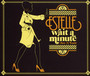 Wait A Minute - Estelle