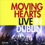 Live In Dublin - Moving Hearts