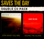 Stay What You Are & Sound The Alarm - Saves The Day