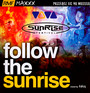 Follow The Sunrise - Follow The Sunrise   