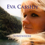 Somewhere - Eva Cassidy