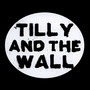 O - Tilly & The Wall