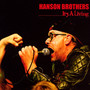 It's A Living - The Hanson Brothers 