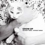 Best Thing - Grow Up
