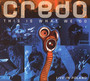 This What We Do-Live - Credo