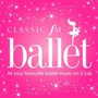 Classic FM Ballet - V/A