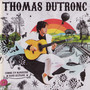 Comme Un Manouche Sans Guitare - Thomas Dutronc