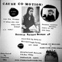 Because Because - Cause Co-Motion