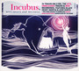 Monuments & Melodies [Best Of & Rarities] - Incubus