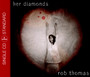 Her Diamonds - Rob Thomas