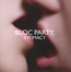 Intimacy - Bloc Party