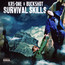 Survival Skills - KRS One & Buckshot Survival Skills - KRS One & Buckshot