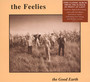 The Good Earth - Feelies