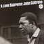 A Love Supreme - John Coltrane A Love Supreme - John Coltrane