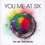 Take Off Your Colours - You Me At Six