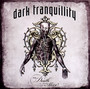 Where Death Is Most Alive - Dark Tranquillity