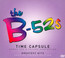 Time Capsule: Songs For A Future Generations - B52'S