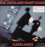 Darklands - The Jesus & Mary Chain