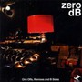 One Offs, Remixes & B Sid - Zero DB