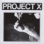 Straight Edge Revenge - Project X