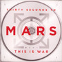 This Is War - 30 Seconds To Mars   