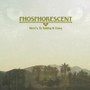 Here's To Taking It Easy - Phosphorescent