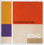 Symphonicities - Sting  /  Royal Philharmonic Orchestra