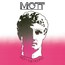 Mott - Mott The Hoople