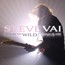 Where The Wild Things Are - Steve Vai