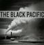 The Black Pacific - Black Pacific