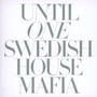 Until One - Swedish House Mafia