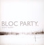 Silent Alarm - Bloc Party
