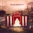 Wonders Of The Younger - Plain White T'S Wonders Of The Younger - Plain White T'S