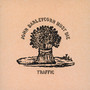 John Barleycorn Must Die - Traffic