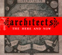 The Here & Now - Architects   
