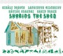Sharing The Shed - Dresch / Gilchrist / Szandai / 