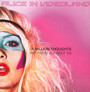 A Million Thoughts And.. - Alice In Videoland