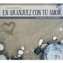 En Aranjuez Con Tu Amor - J. Rodrigo