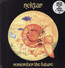 Remember The Future - Nektar